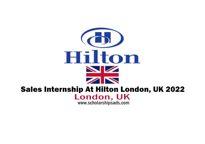 Sales Internship At Hilton London, UK 2022