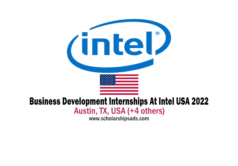 Business Development Internships At Intel USA 2022