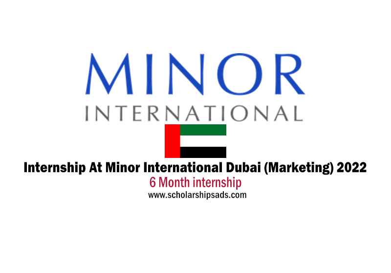 Internship At Minor International Dubai (Marketing) 2022