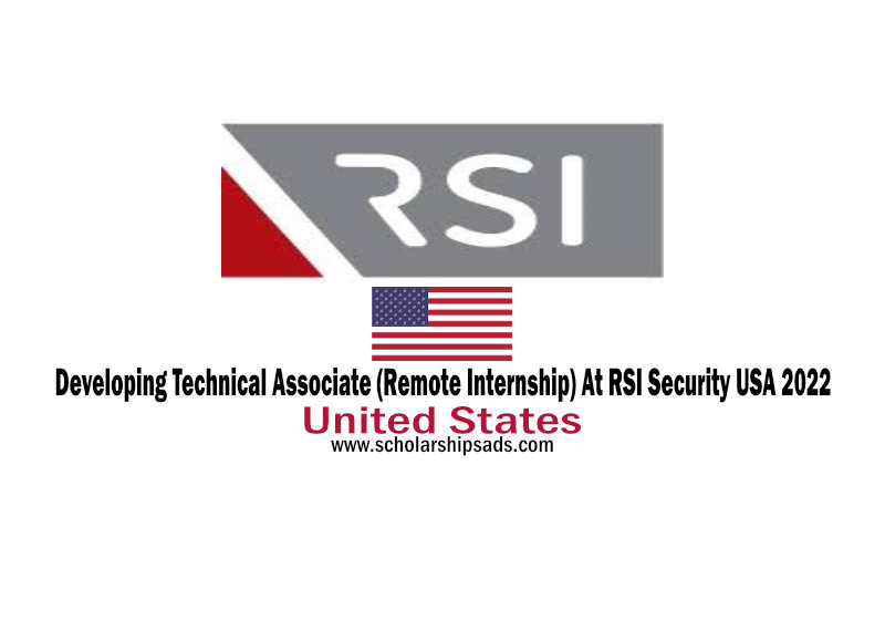 Developing Technical Associate (Remote Internship) At RSI Security USA 2022