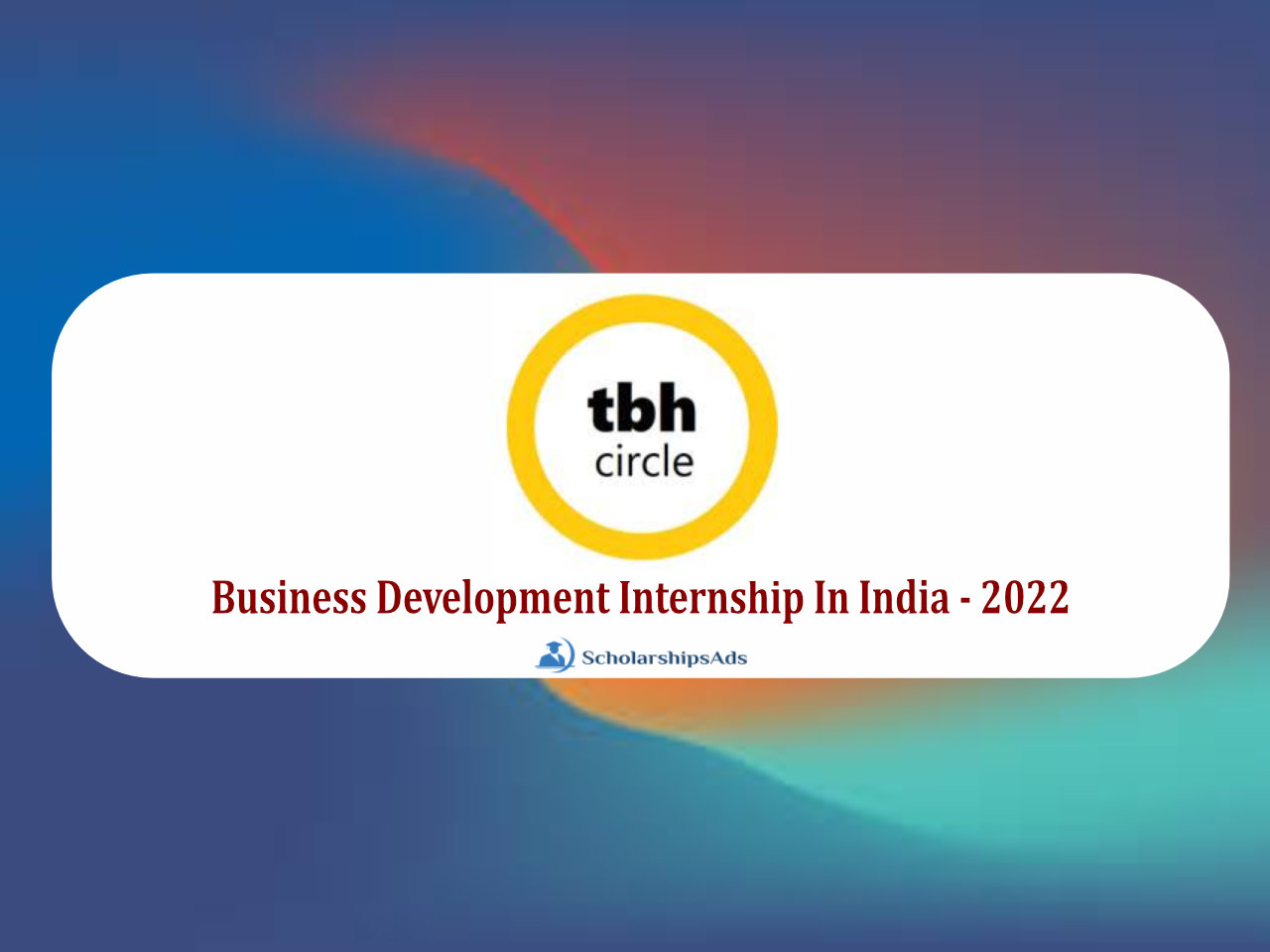 Business Development Internship In India - 2022