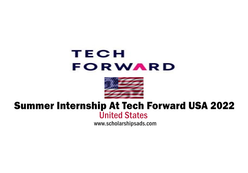 Summer Internship At Tech Forward USA 2022