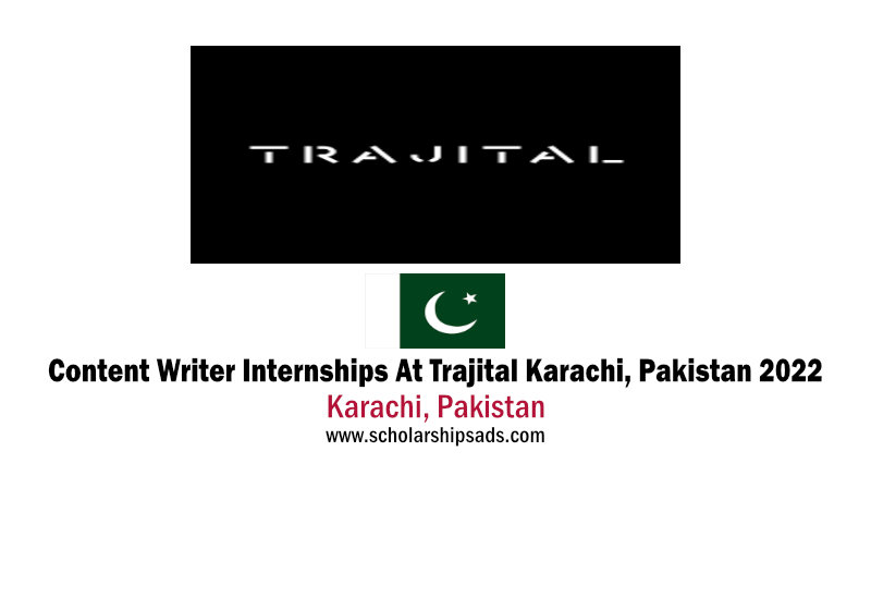 Content Writer Internships At Trajital Karachi, Pakistan 2022