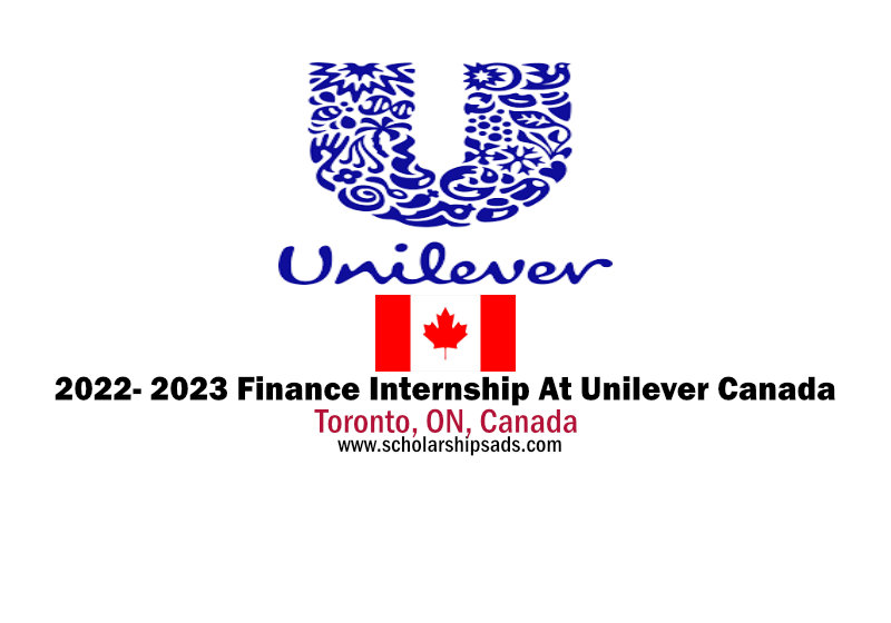 2022- 2023 Finance Internship At Unilever Canada