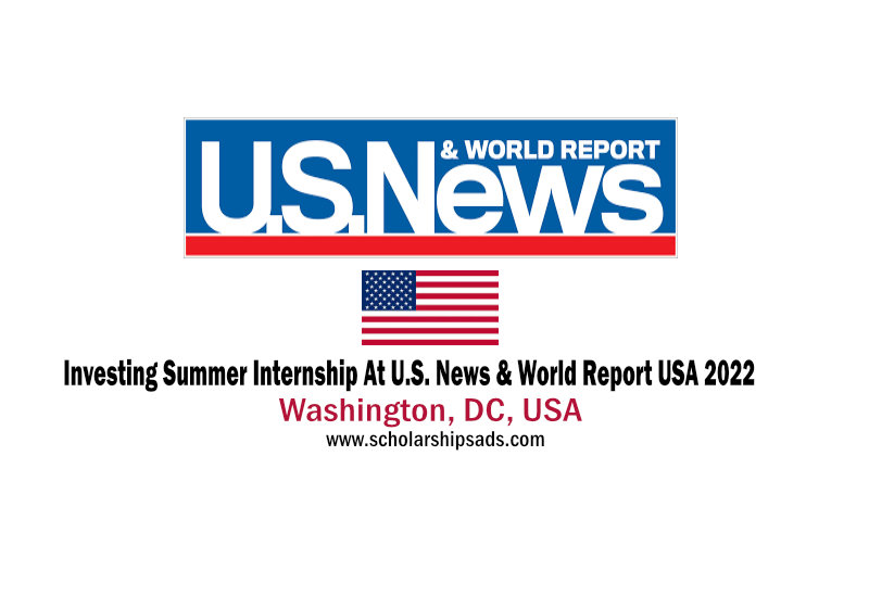Investing Summer Internship At U.S. News & World Report USA 2022