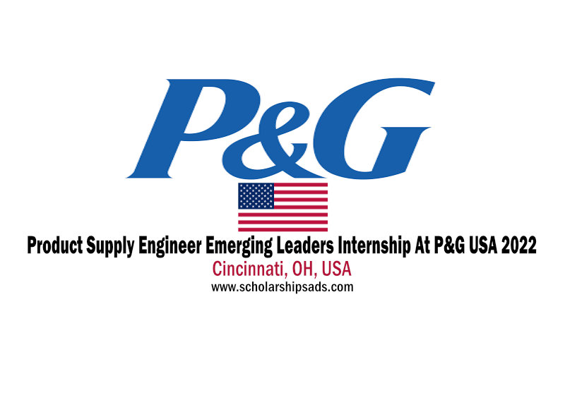 Product Supply Engineer Emerging Leaders Internship At P&G USA 2022