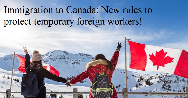 Canada's Temporary Foreign Worker Program: What's New?