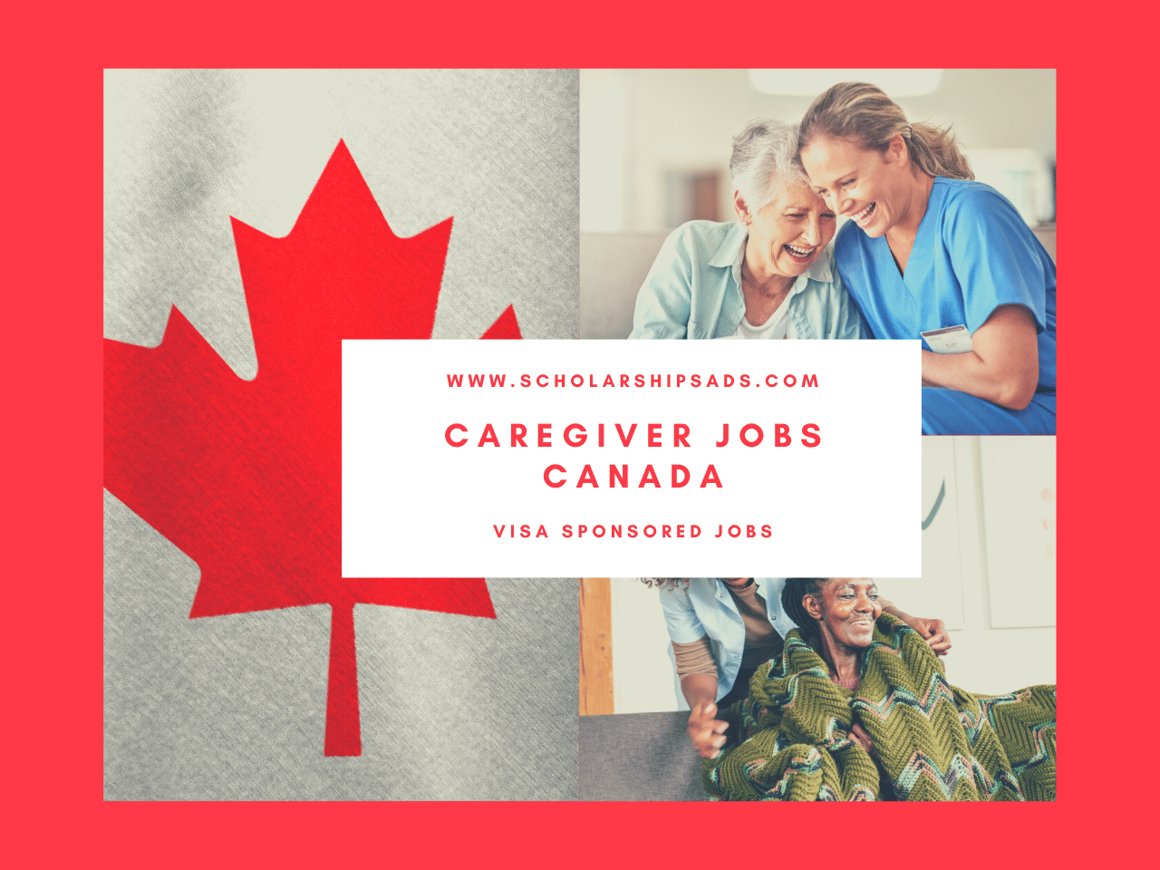 Caregiver Visa Sponsored Jobs Announced Canada in November 2023 News