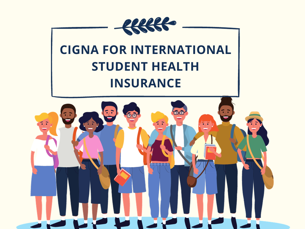 Cigna Health Insurance for International Students