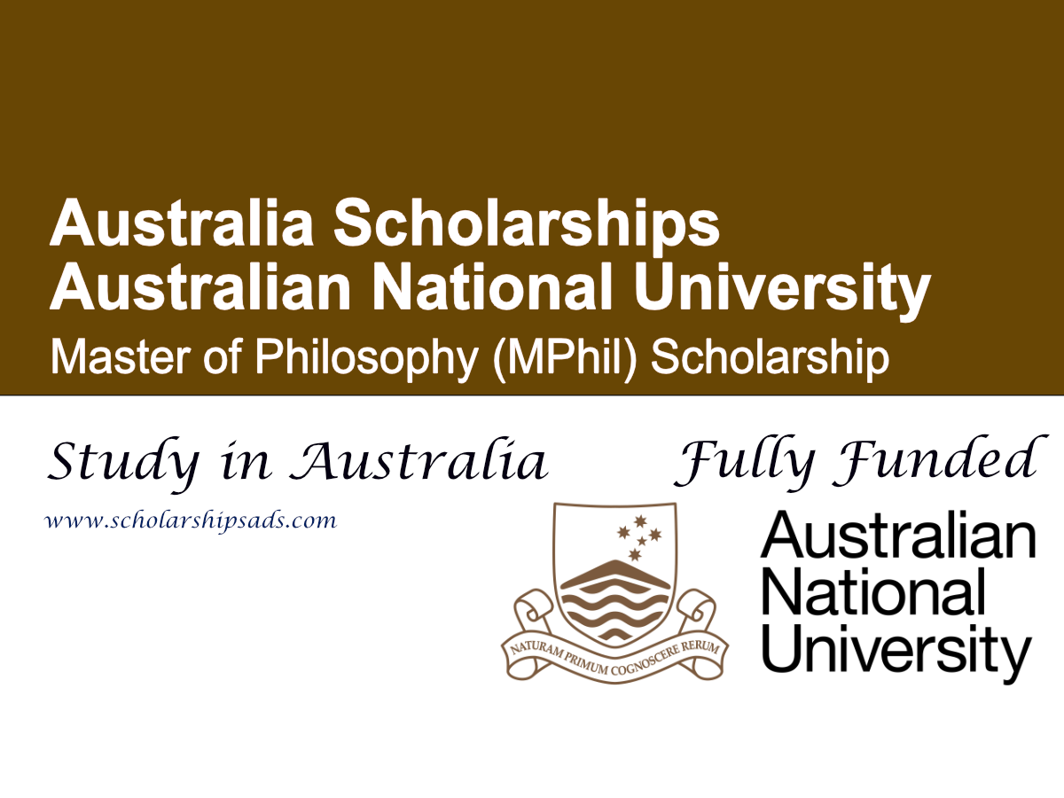 Australian National University (ANU) Master of Philosophy (MPhil) Scholarship 2026 , Australia - Fully Funded