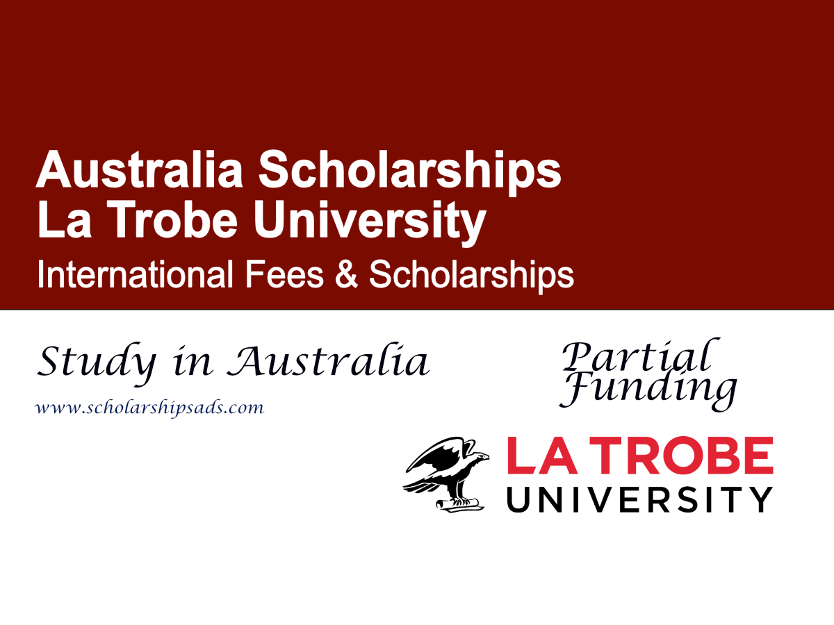 La Trobe University International Fees & Scholarships 2026 ,Australia