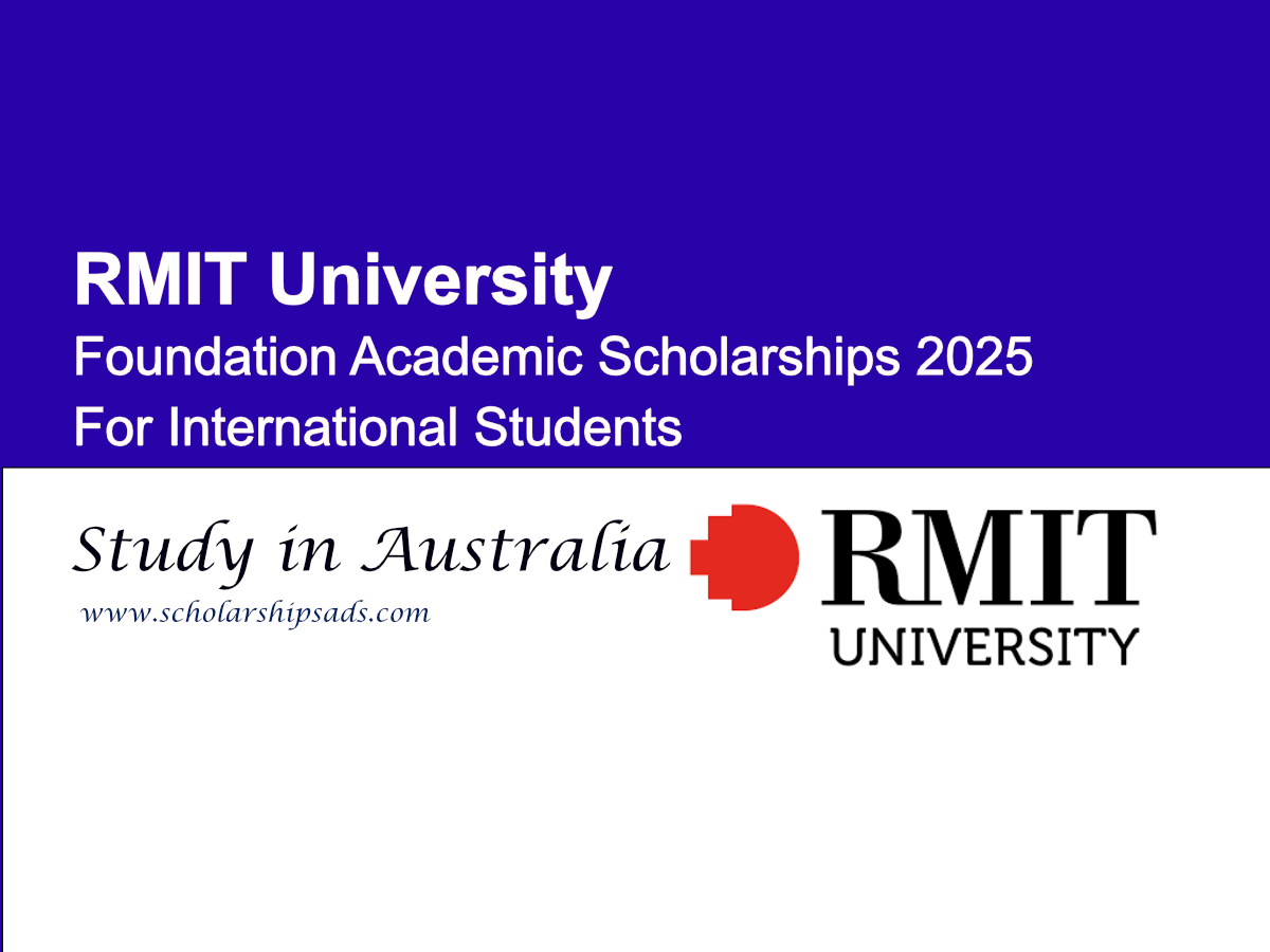 RMIT University Australia Foundation Academic Scholarships 2025 For International Students