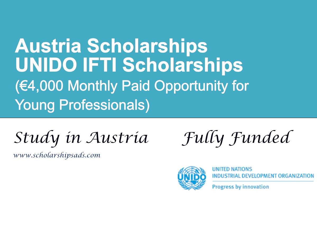 UNIDO IFTI Scholarships 2026–2027, Austria (€4,000 Monthly Paid Opportunity for Young Professionals)