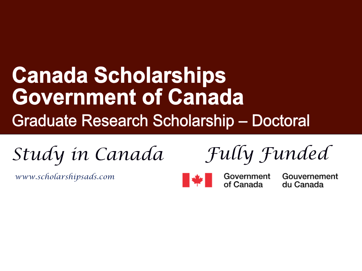 Government of Canada Graduate Research Scholarship – Doctoral 2026 , Canada (Fully Funded)