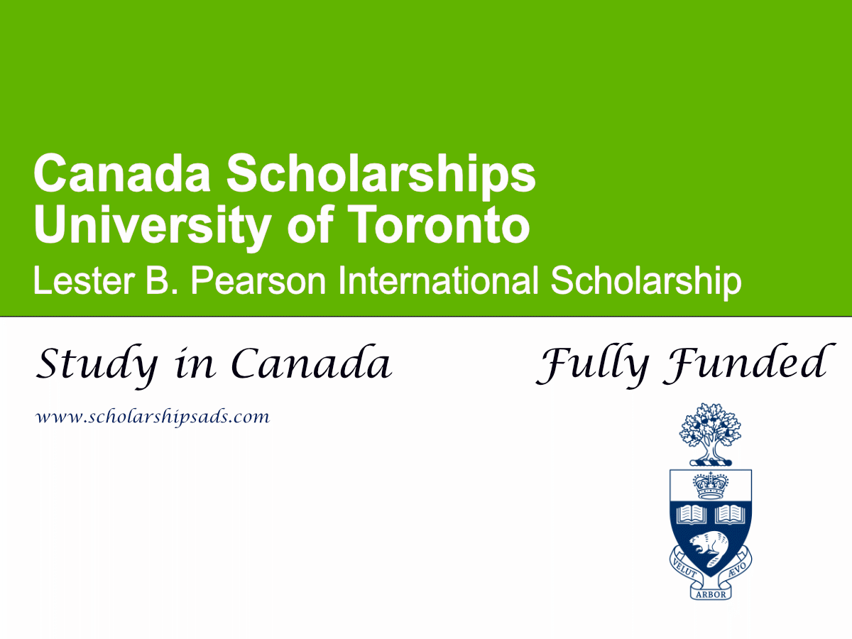 University of Toronto Lester B. Pearson International Student Scholarship 2027 (Fully Funded)