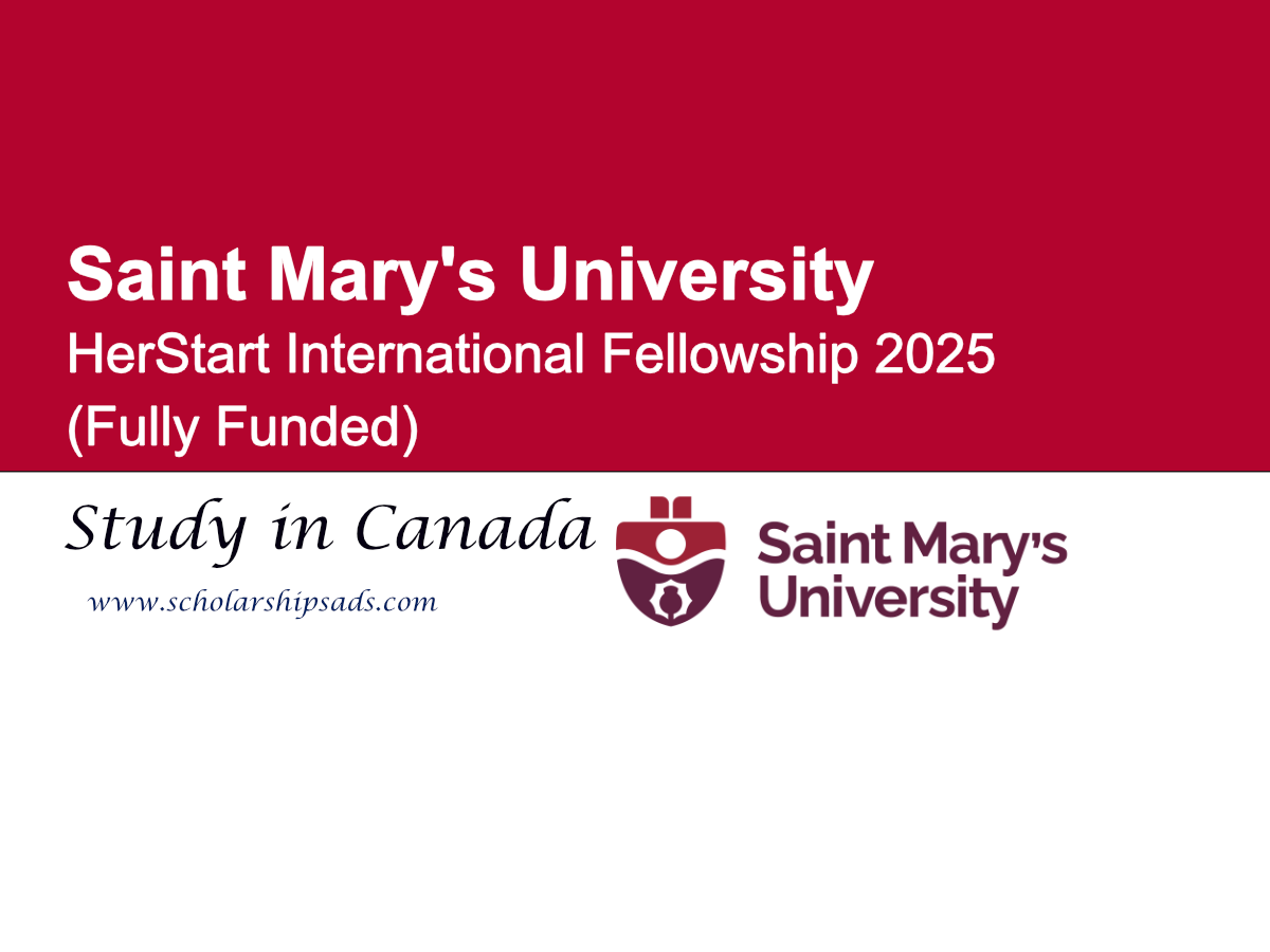 Saint Mary's University Canada HerStart International Fellowship 2025