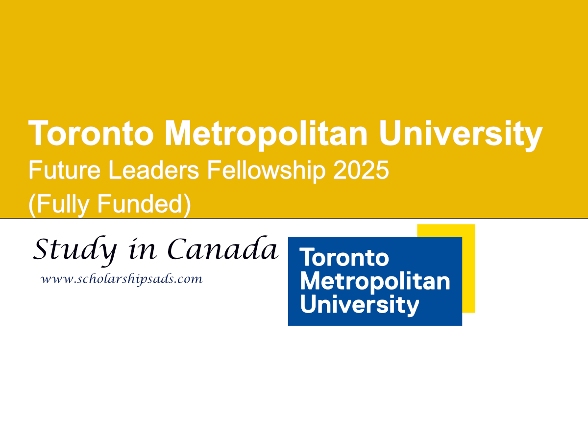Toronto Metropolitan University Canada Future Leaders Fellowship 2025 (Fully Funded)