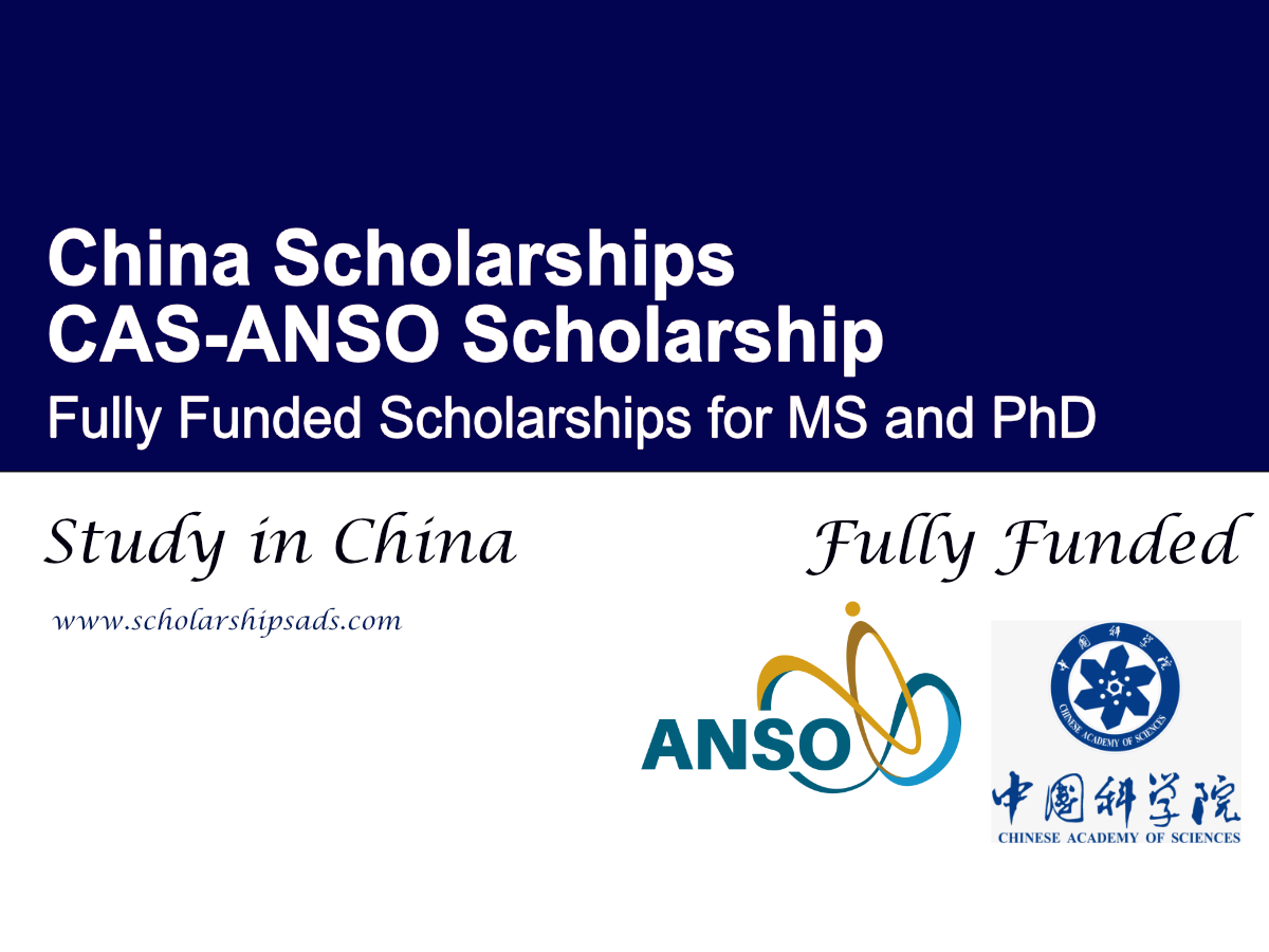 CAS-ANSO Scholarship 2026 , China (Fully Funded Master’s & PhD)