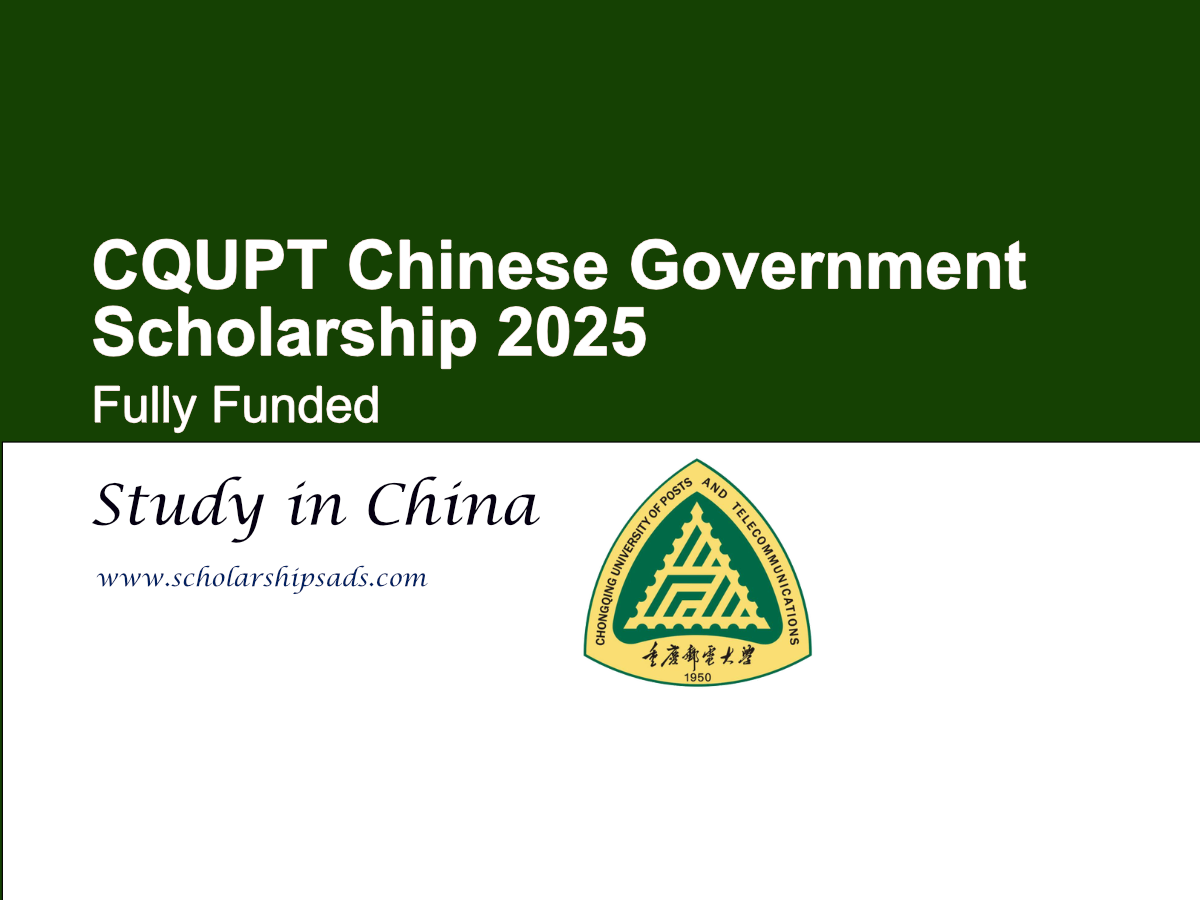 CQUPT Chinese Government Scholarship 2025 (Fully Funded)