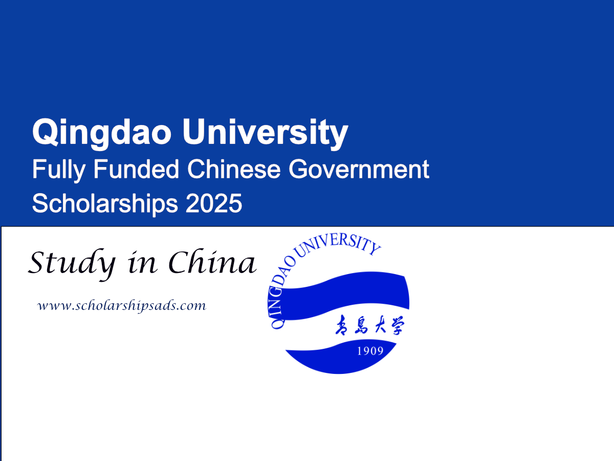 Qingdao University Offers Fully Funded Chinese Government Scholarships 2025 for MS and PhD
