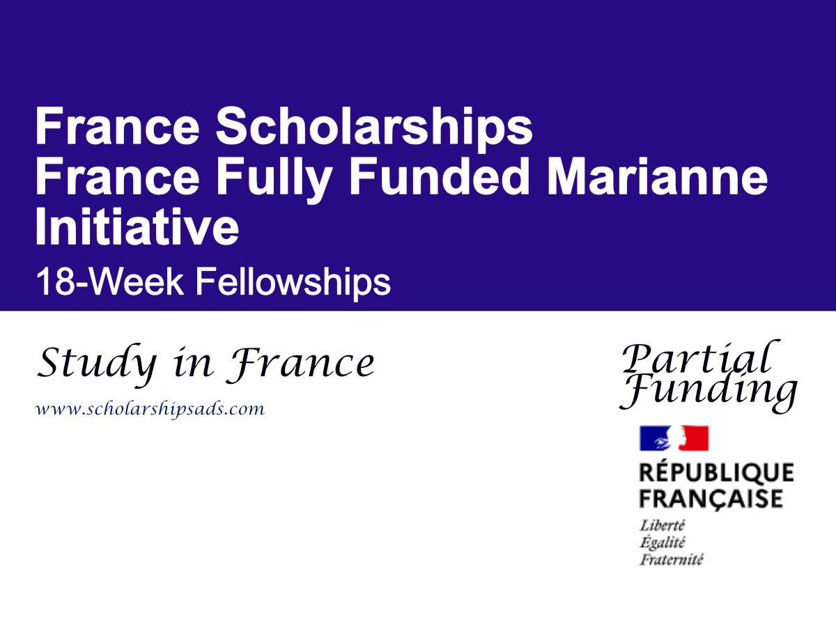 France Fully Funded Marianne Initiative 18-Week Fellowships 2026