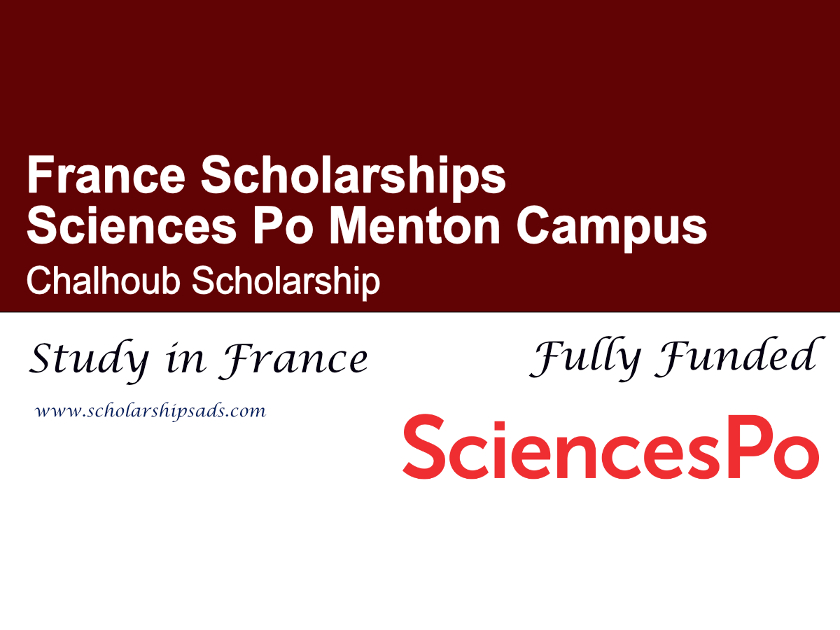 Sciences Po Menton Campus Chalhoub Scholarship 2026 , France (Fully Funded)