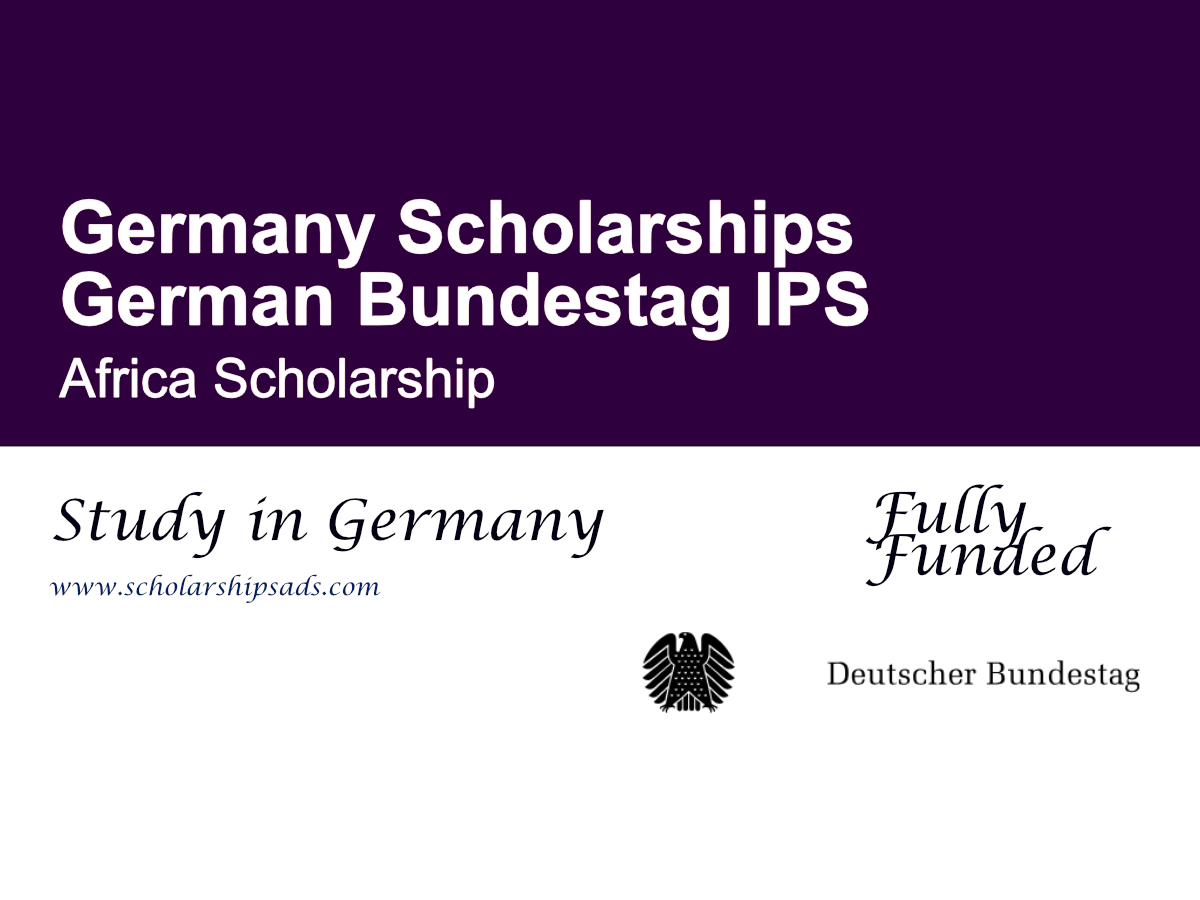 German Bundestag IPS Africa Scholarship 2027 in Germany (Fully Funded)