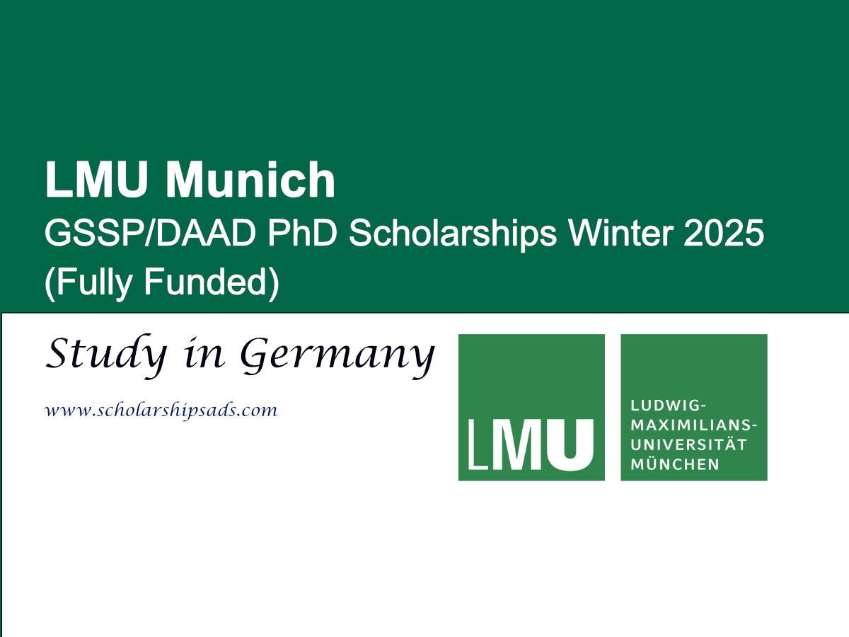 LMU Munich Germany GSSP/DAAD PhD Scholarships Winter 2025 (Fully Funded)