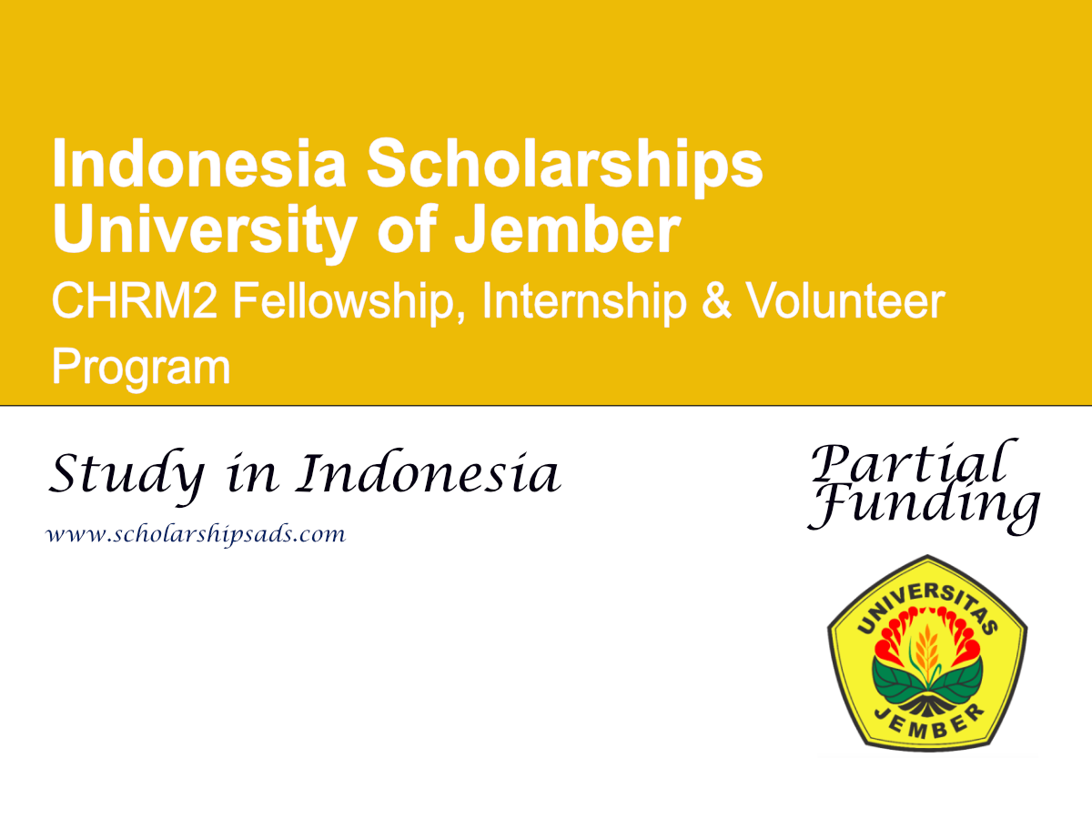 University of Jember CHRM2 Fellowship, Internship & Volunteer Program 2026 , Indonesia