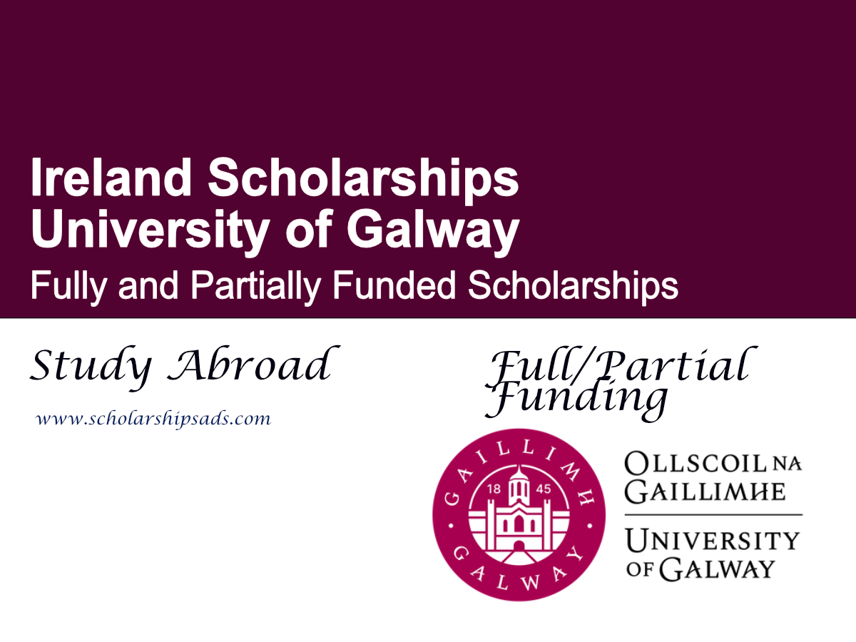 University of Galway Scholarships 2026 , Ireland (Fully Funded & Partial Funding)