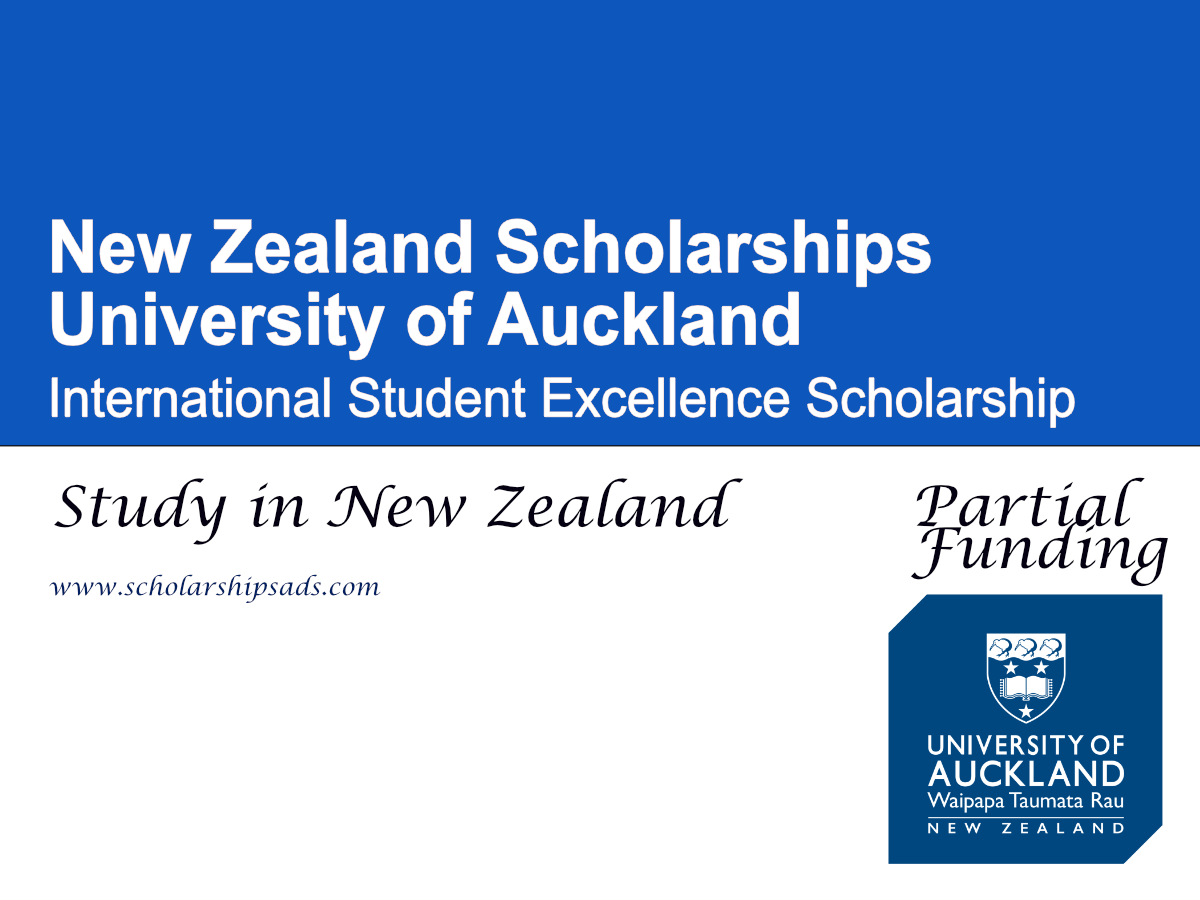 University of Auckland International Student Excellence Scholarship 2026 , New Zealand