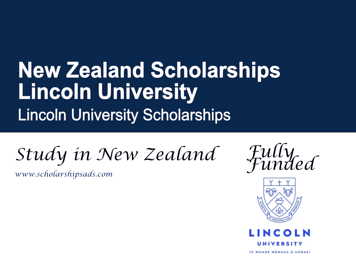 Lincoln University Scholarships 2026, New Zealand (Fully Funded)