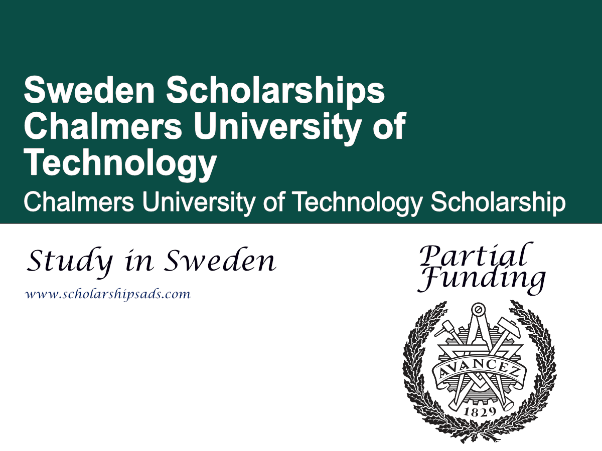 Chalmers University of Technology Scholarship 2027 , Sweden (Fully Funded)