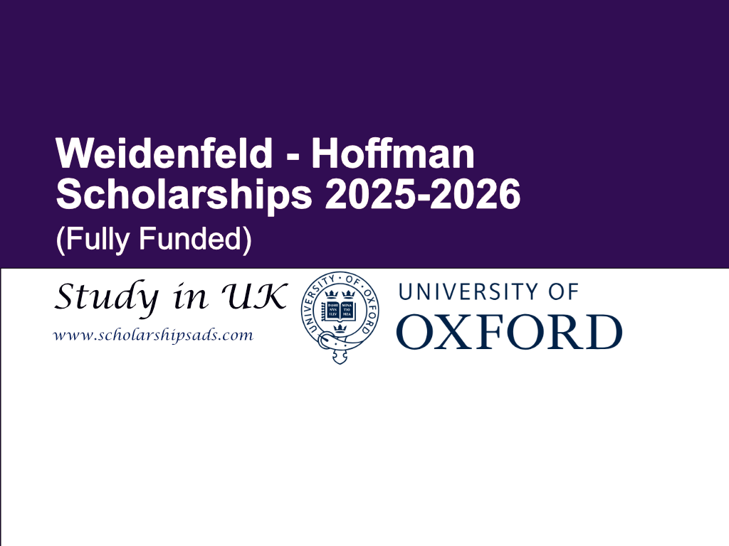 University of Oxford UK Weidenfeld - Hoffman Scholarships 2025-2026 (Fully Funded)