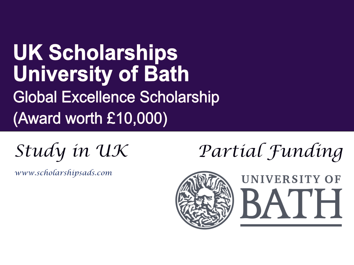 University of Bath Global Excellence Scholarship 2026 , UK (Award worth £10,000)