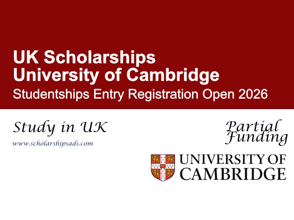 University of Cambridge Studentships Entry Registration Open 2026