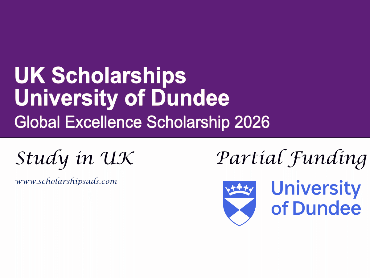 University of Dundee Global Excellence Scholarship 2026, UK