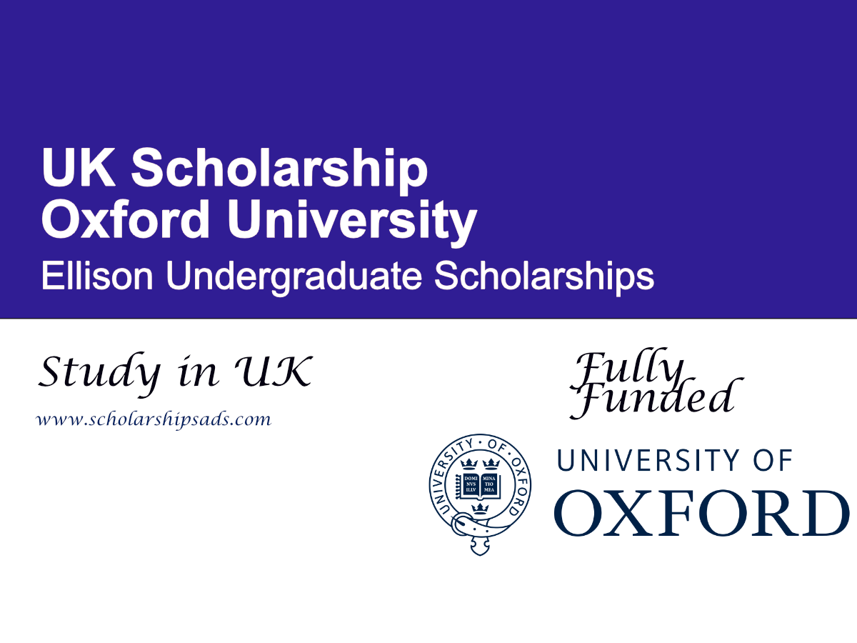 Oxford University Ellison Undergraduate Scholarships 2026, UK