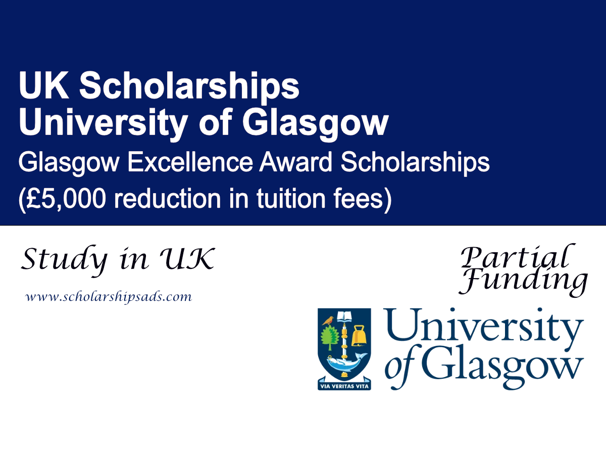 University of Glasgow Glasgow Excellence Award Scholarships 2026 , UK