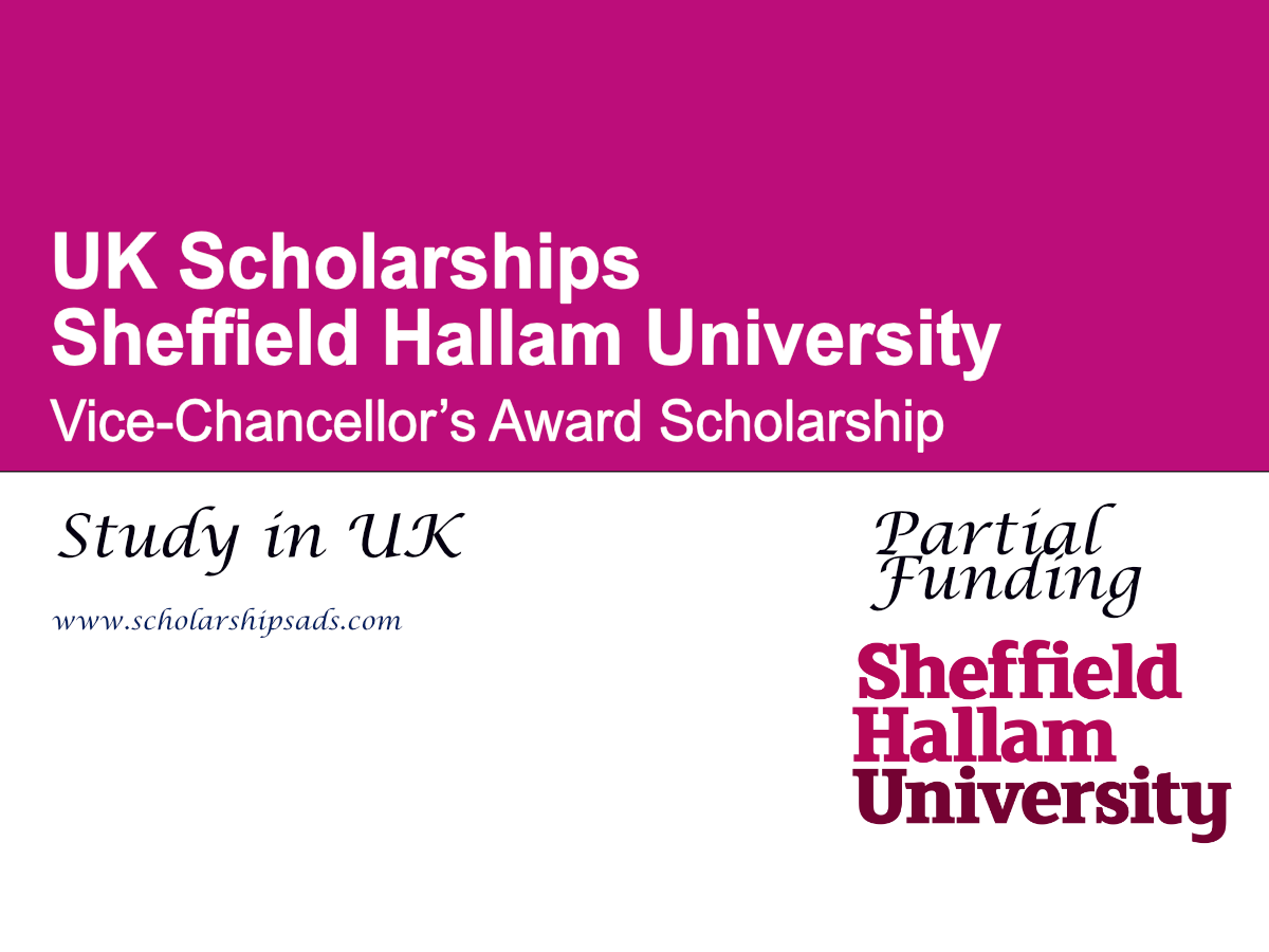 Sheffield Hallam University Vice-Chancellor’s Award Scholarship 2026 , UK