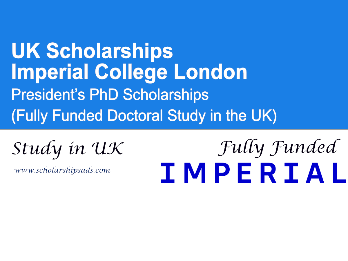 Imperial College London President’s PhD Scholarships 2026 , UK (Fully Funded)
