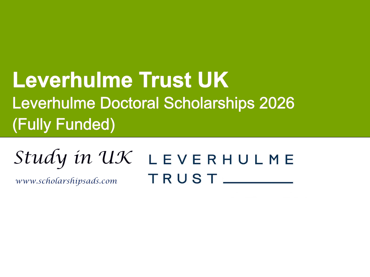 UK Leverhulme Doctoral Scholarships 2026 (Fully Funded)