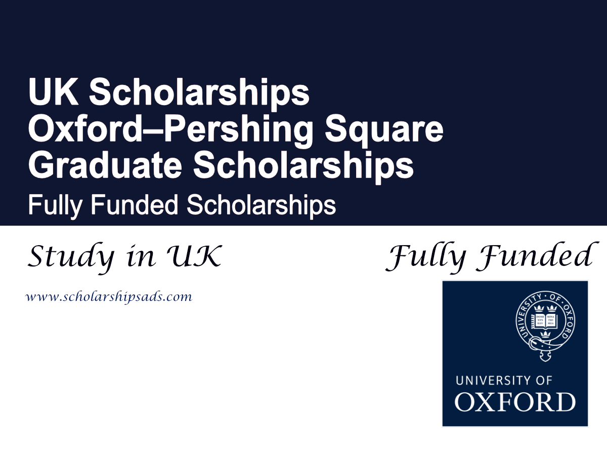 Oxford–Pershing Square Graduate Scholarships 2026 , UK (Fully Funded)