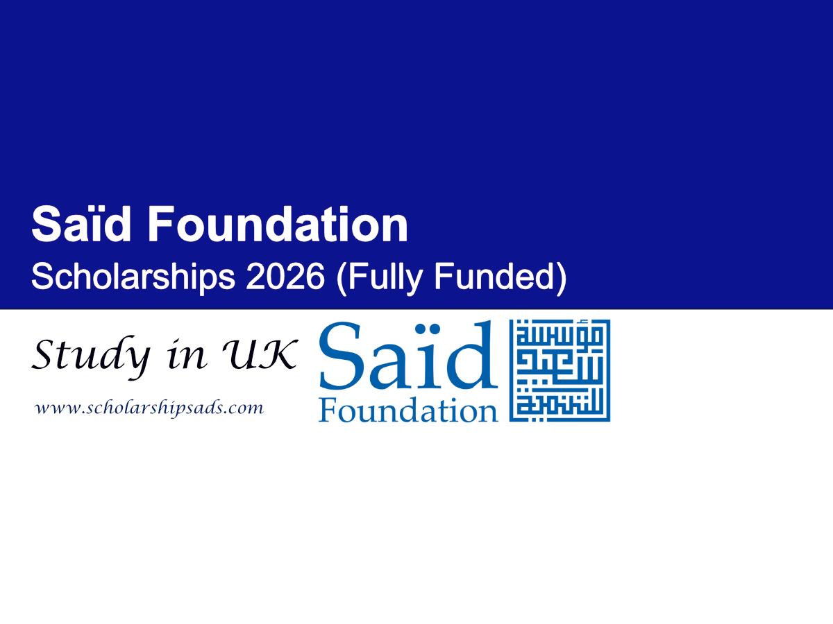 UK Saïd Foundation Scholarships 2026 (Fully Funded)