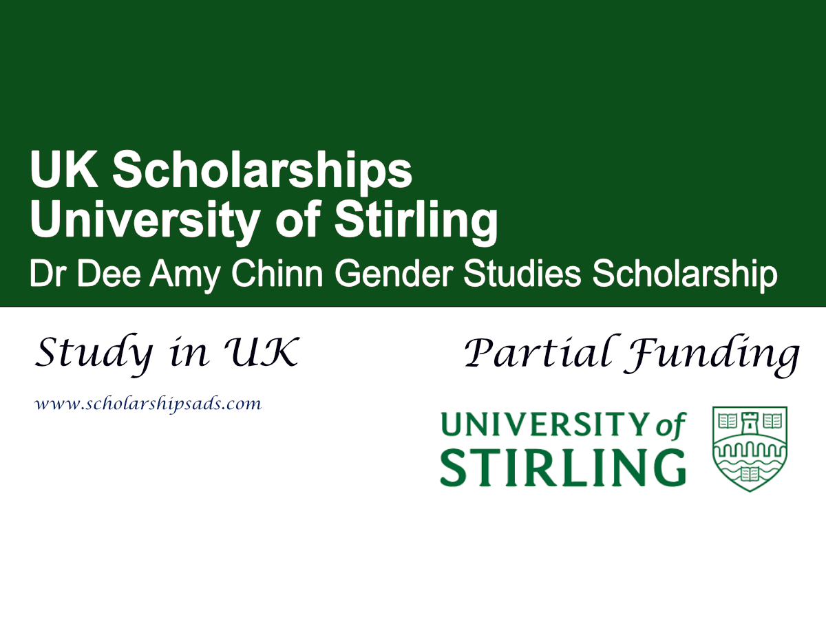 University of Stirling Dr Dee Amy Chinn Gender Studies Scholarship 2026 , UK
