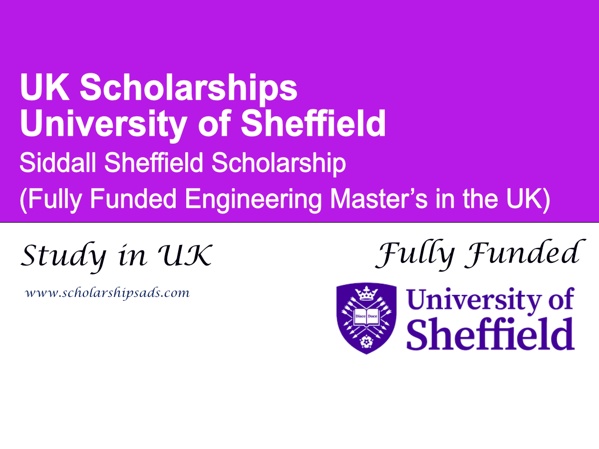 University of Sheffield UK Siddall Sheffield Scholarship 2026 (Fully Funded)