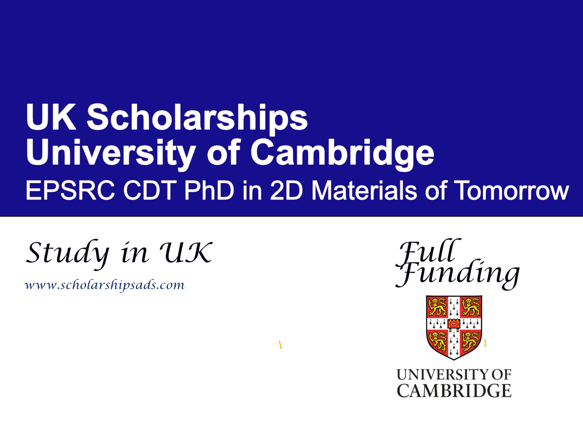 University of Cambridge EPSRC CDT PhD in 2D Materials of Tomorrow 2027 in the UK