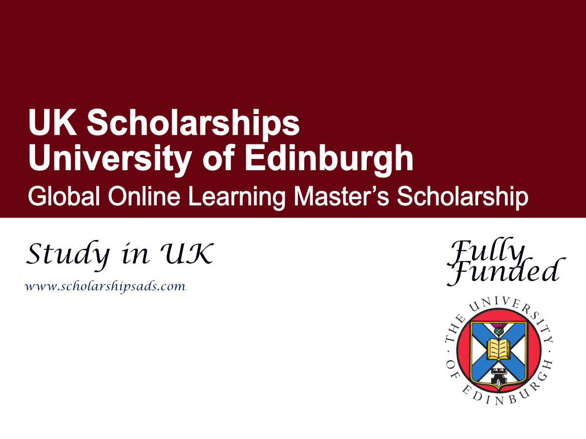 University of Edinburgh Global Online Learning Master’s Scholarship 2026, UK (Fully Funded)
