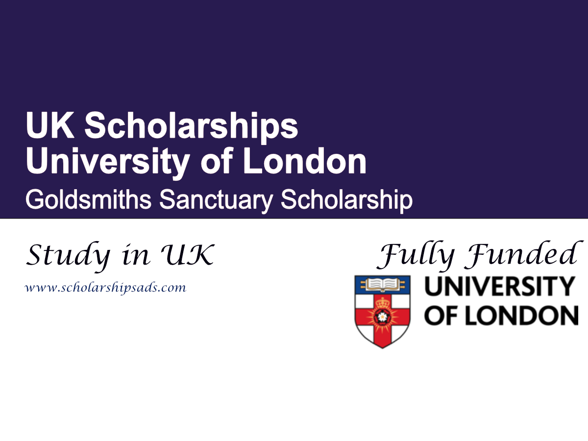 University of London Goldsmiths Sanctuary Scholarship 2026 , UK (Fully Funded)