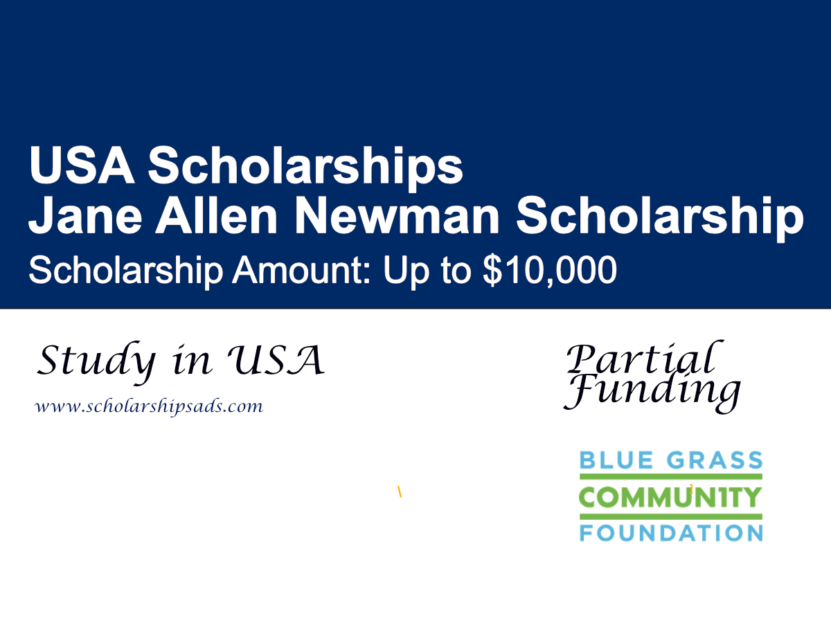 Jane Allen Newman Scholarship in USA